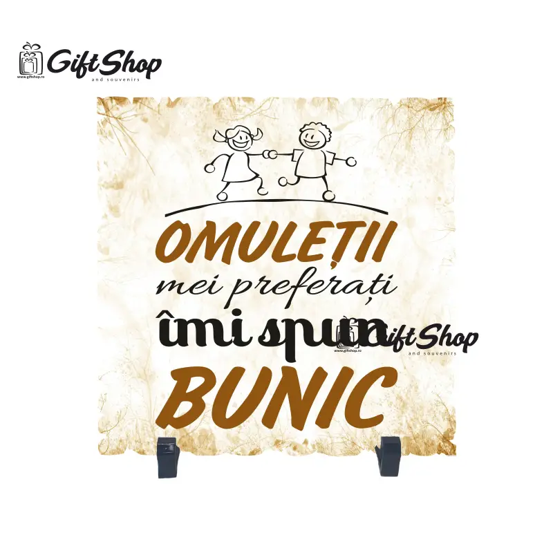 Omuletii mei preferati imi spun bunic, placheta cu mesajv